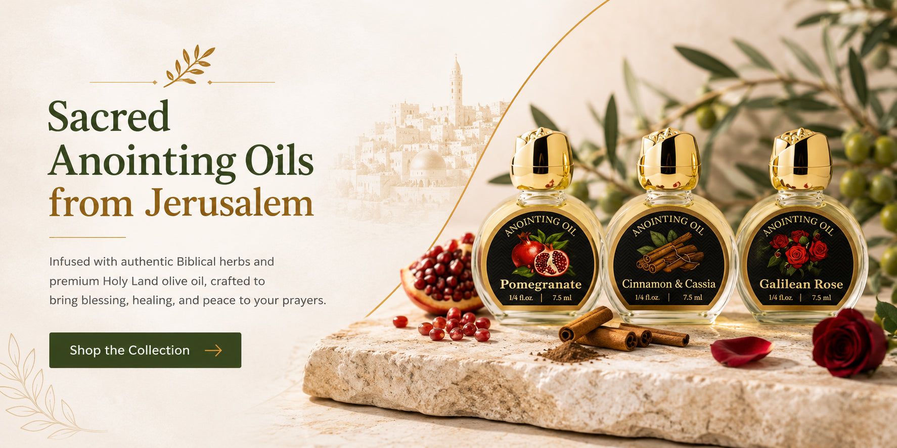 Premium Holy Land anointing oils from Jerusalem with Biblical herbs, olive oil, pomegranate, cinnamon cassia, and Galilean rose on a warm stone background.